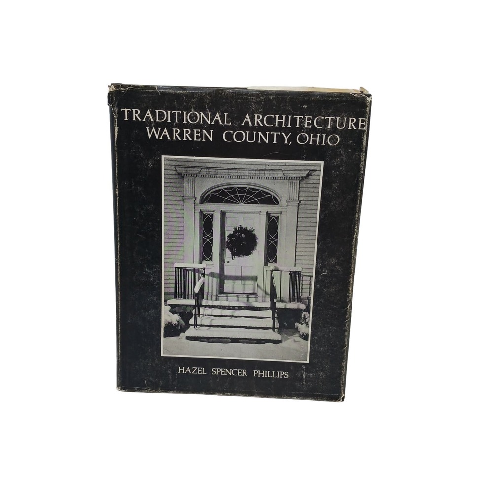 Traditional Architecture Warren County Ohio Hazel Spencer Phillips 1973 Old Home